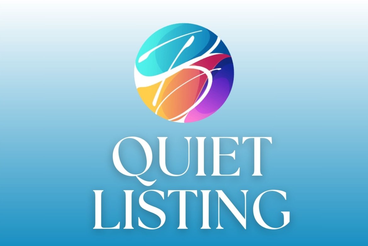 Quiet Listing
