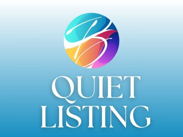 Quiet Listing